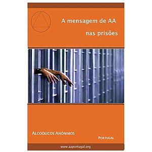 A Mensagem de AA nas Prisões